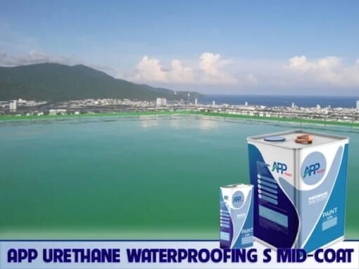 SƠN CHỐNG THẤM APP URETHANE WATERPROOFING S MID-COAT